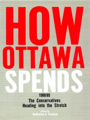 cover image of How Ottawa Spends, 1988-1989